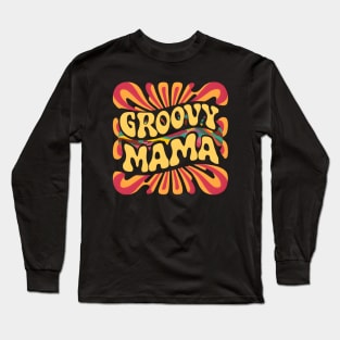 Groovy Mama Long Sleeve T-Shirt